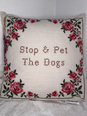 STOP & PET THE DOGS ROSE EMBROIDERED NEEDLEPOINT THROW PILLOW DOG LOVER GIFT